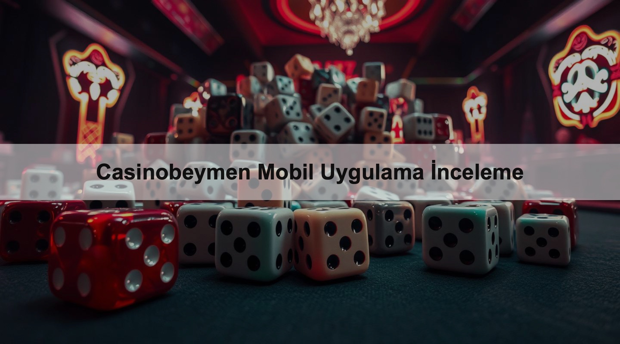 Casinobeymen Mobil Uygulama İnceleme 1 Casinobeymen Mobil Uygulama İnceleme