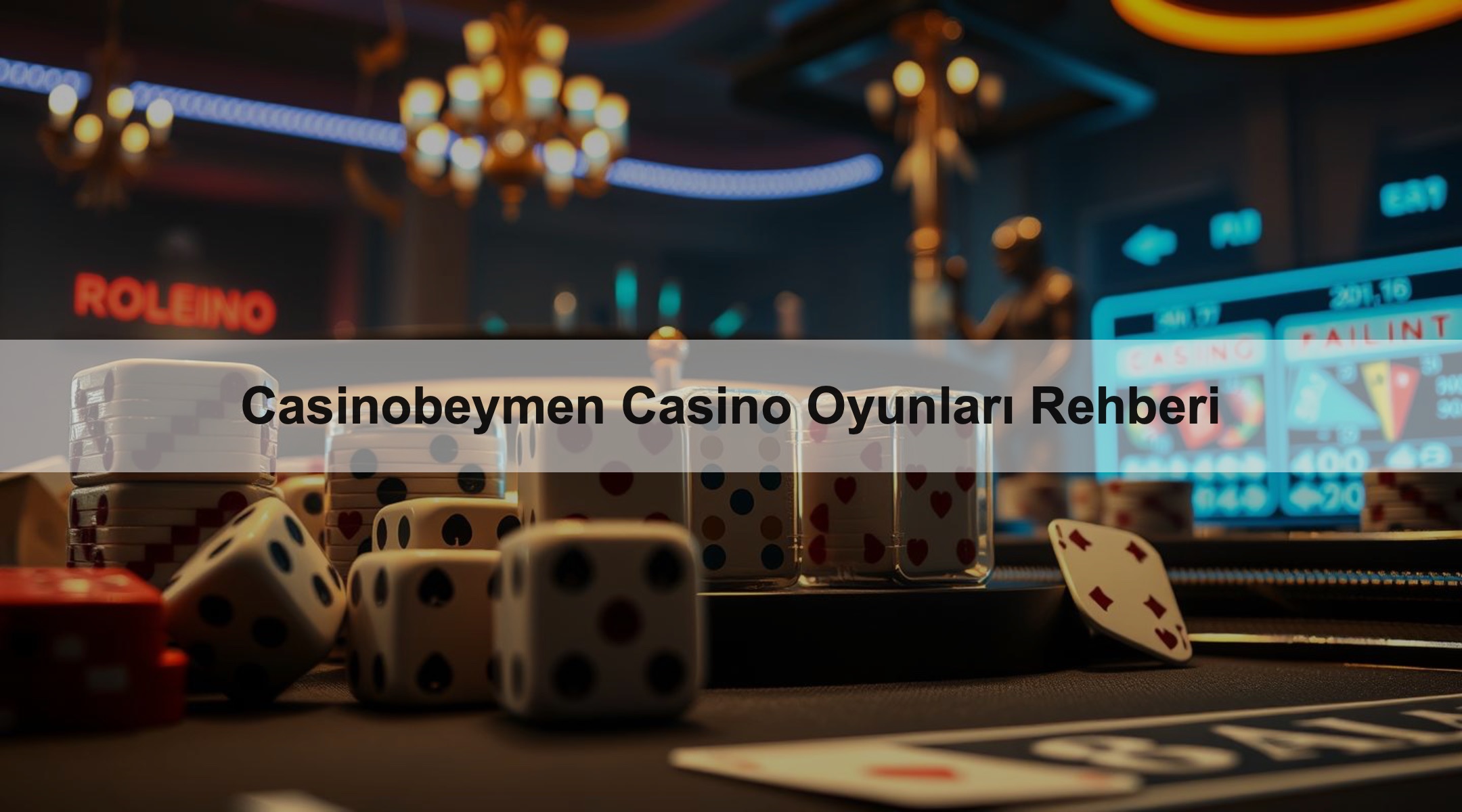 Casinobeymen Casino Oyunları Rehberi